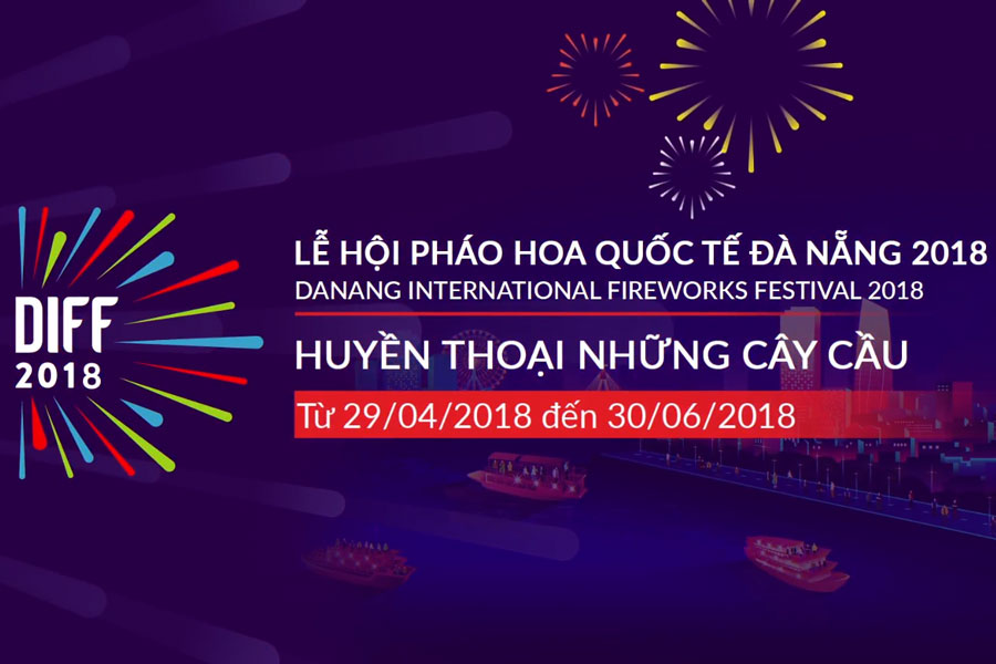 Sự kiện Đà Nẵng 2018: Những thông tin đầu tiên về Lễ hội pháo hoa Quốc tế Đà Nẵng DIFF 2018